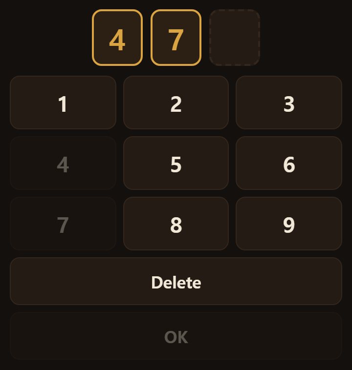 Digits fill from the left. One you have already used dims and cannot be tapped.