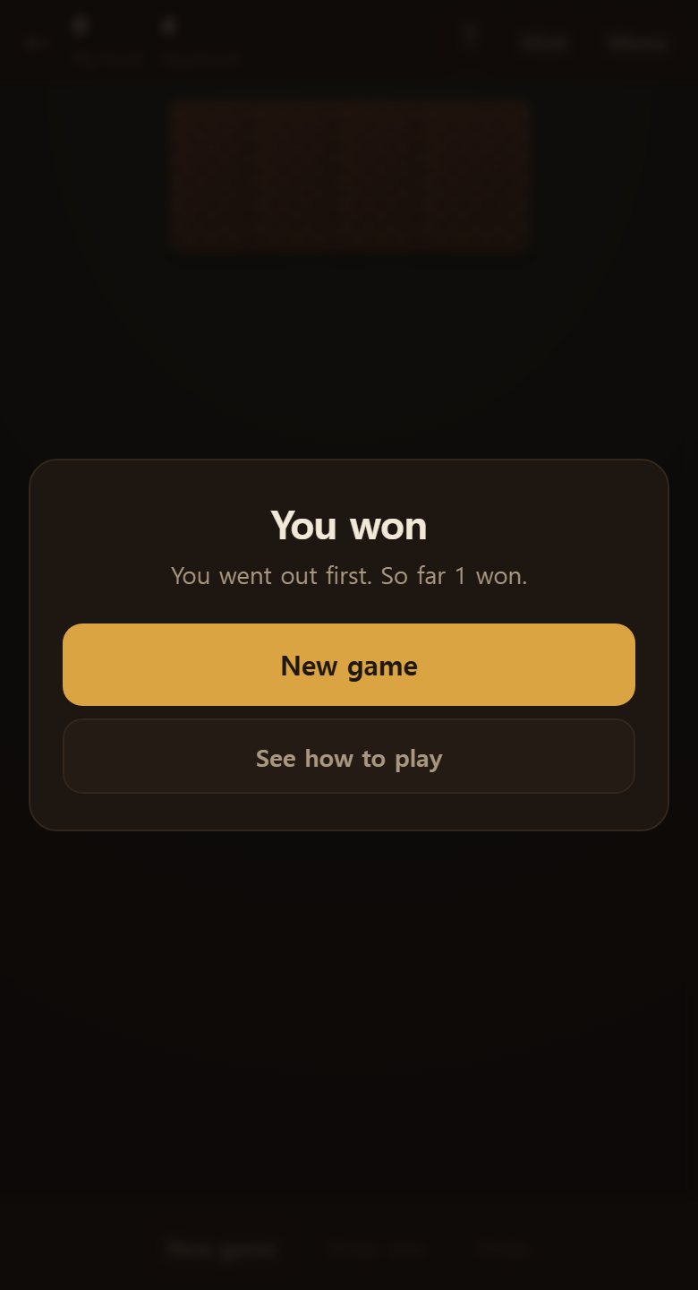 Play out your whole hand and you win. Your tally of wins is kept.