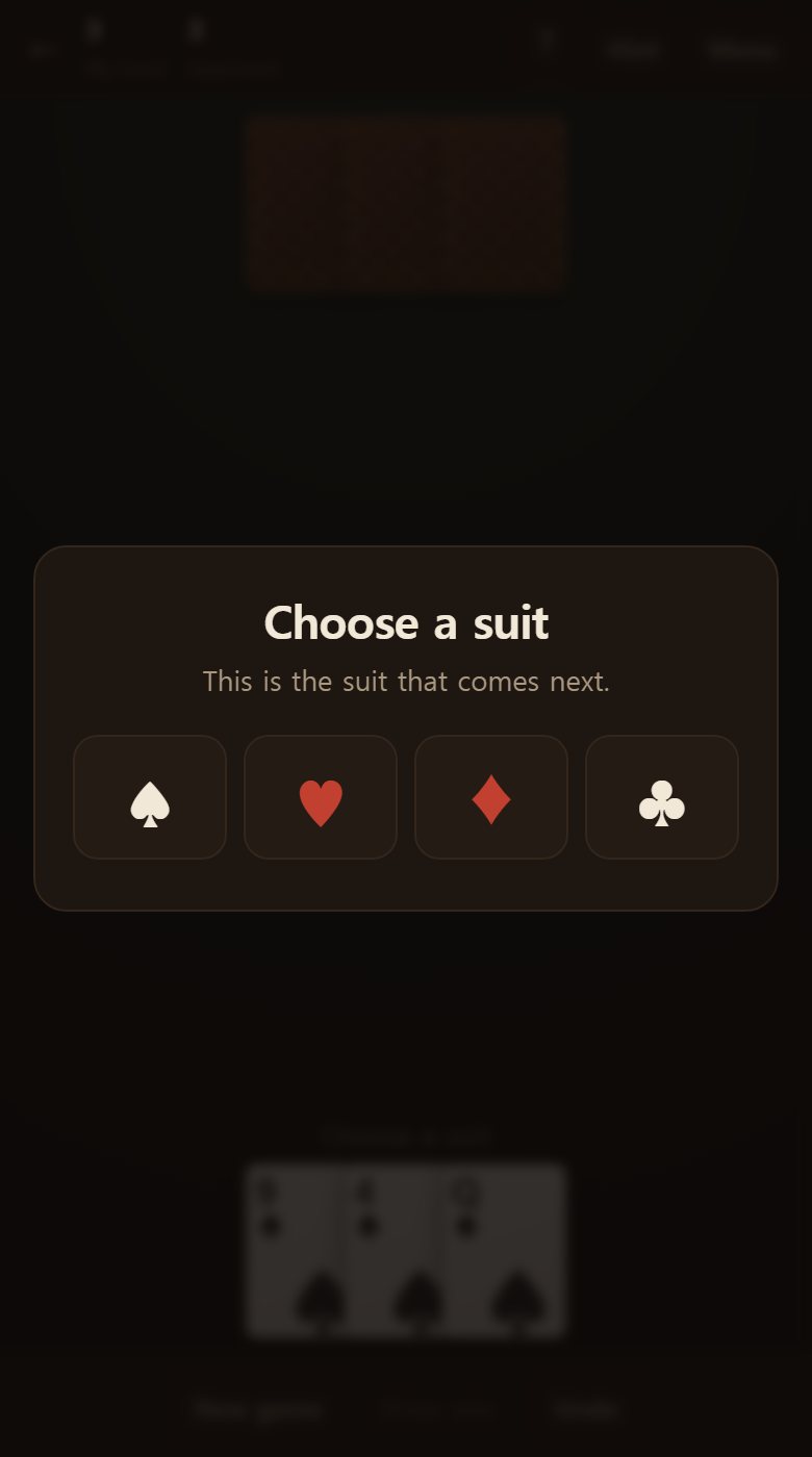 Play a 7 and you choose the suit that comes next. As a rule, pick the suit you hold most of.